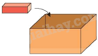 Toán lớp 5 Bài 52. Thể tích của hình hộp chữ nhật - SGK Kết nối tri thức với cuộc sống 3